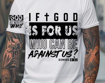 If God is For Us Christian Faith design svg png, Religious svg, Scripture svg, Jesus shirt, digital download