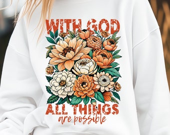 God Christian Png, God Christian Sublimation Designs, Faith Png, vintage Floral christian shirt design,  Design Download