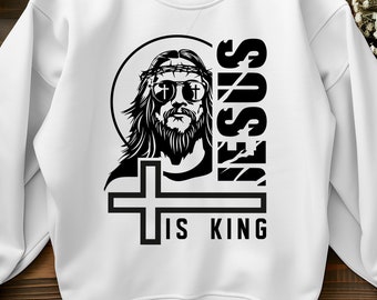 Jesus Is King SVG PNG, Child Of God Svg, Love Like Jesus svg, Christian Svg, bible verse, modern christian, digital download