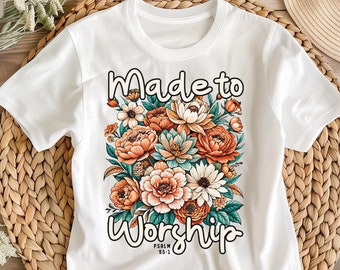 Made to Worship floral vintage  Png shirt design, Christian Shirt, Christian Png, Religious png, Faith Png, Bible Verse, digital download