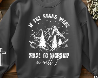 If The Stars Were Made To Worship svg png Shirt design , Woman Christian Gifts, Christian Svg, Jesus svg, Bible verse svg, digital download