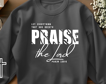 Praise the Lord svg png shirt design , digital download