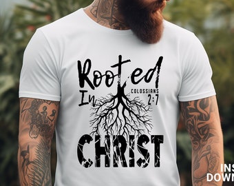 Rooted In Christ SVG , Christ SVG,  Rooted SVG , Christian Svg , Jesus Svg , Faith Svg , God Svg, Bible Svg, Scripture Svg, digital download