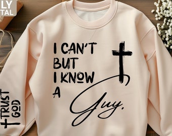 I Can't But I Know A Guy svg png , Faith svg png, Easter svg, Man of Faith svg, Jesus svg png, Religious Svg, digital download