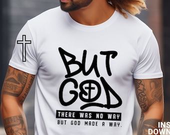 But God Svg, But God Shirt Svg, Created with a Purpose Svg, Christian Svg, Religious Svg, Faith Svg, Bible Verse Svg, digital download