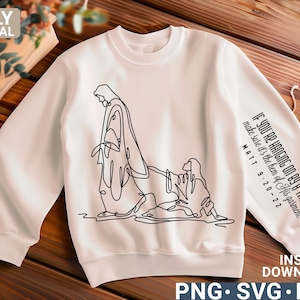 May include: White sweatshirt featuring a black line drawing of a religious figure and a person. The right sleeve has the text "IF YOU'RE HANGING ON BY A THREAD make sure it's the hem of His garment. MATT 9:20-22". The sweatshirt has the words "ONLY DIGITAL DOWNLOAD" on the left side.