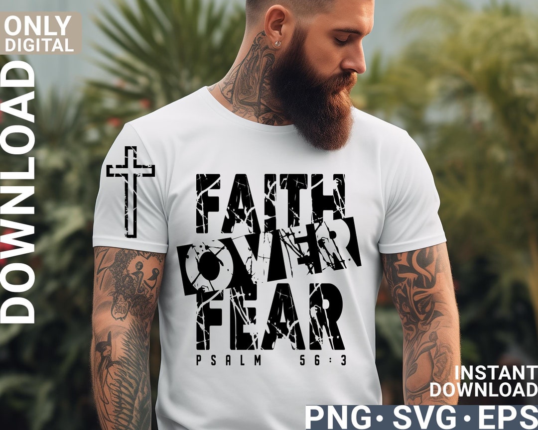 Faith Over Fear SVG Png, Christian Shirt Svg, Faith Svg , Jesus Svg ...