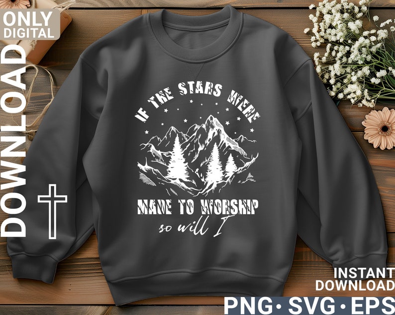 If the Stars Were Made to Worship Svg Png Shirt Design , Woman ...