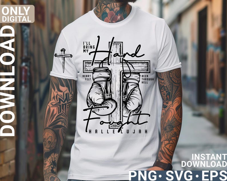 May include: White t-shirt featuring a black graphic of boxing gloves forming a cross, with the words "I'll Bring My Hand, Heart Felt, Been Through Hell, Fight, Hallelujah." A small cross is on the left sleeve. Instant download available.