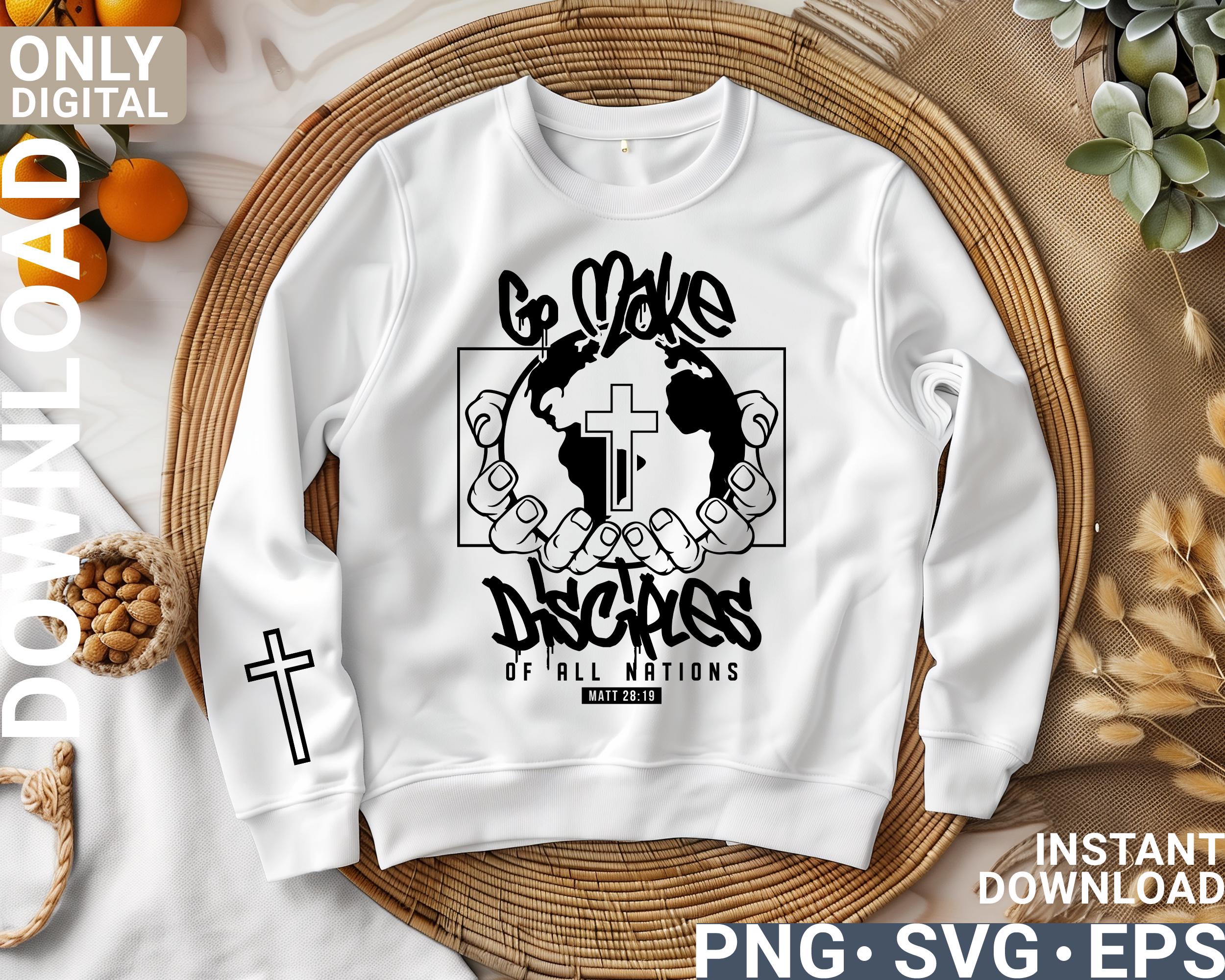 Go Make Disciples SVG PNG Christian Design: Christ, Religious, Faith ...