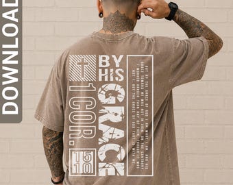 Saved by grace svg png Christian Shirt design, By His Grace svg, Faith svg, Bible Verse, Jesus Shirt, digital download
