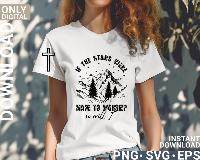 If the Stars Were Made to Worship Svg Png Shirt Design , Woman ...