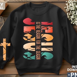 Jesus The Reason For The Season png, retro christian christmas  png, christmas  png, Jesus png, Faith png, digital download