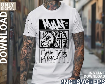 Man of Faith Christian svg png Shirt Design, digital download
