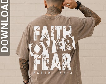 Faith Over Fear SVG png, Christian Shirt Svg, Faith Svg , Jesus Svg, Bible Verse Svg, Jesus Shirt, Religious Svg, Pray Svg, digital download