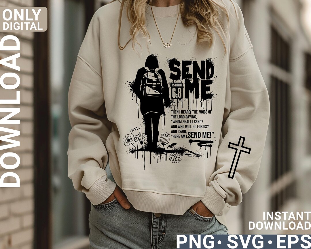 Modern Christian Send Me Svg Png Design: Faith Shirt, Bible Verse ...
