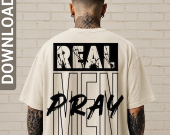 Real Men Pray Christian svg png Shirt design, Faith svg, Bible Verse svg, Jesus svg, digital download