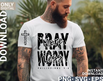 Pray More Worry Less Svg png , Christian Svg shirt design, Christian Png, Christian Retro Religious Svg,  Bible Verse, digital download