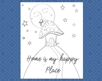 PDF Home Is My Happy Place Mushroom House Downloadable Coloring Page