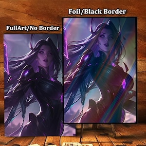 Puede incluir: Se muestran dos impresiones artísticas. Una es una impresión de arte completo sin borde, la otra tiene un borde negro y dorado. Ambas presentan a una mujer con cabello largo y oscuro y acentos morados. El texto "Foil/Black Border" y "FullArt/No Border" es visible.