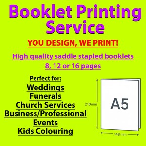 May include: A vibrant green graphic advertising a booklet printing service. Text includes "Booklet Printing Service", "YOU DESIGN, WE PRINT!", and "High quality saddle stapled booklets". An A5 booklet is shown, measuring 21 cm x 14.8 cm.