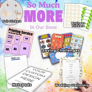 May include: A collage showcasing a range of products offered by a printing service. The products include foil stickers, business stickers, custom printed notepads, saving challenge stickers, and wedding stationery. The text "So Much More" and "In Our Store" is displayed in pink.