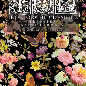 以下が含まれることがあります： 黒い背景に、カラフルな花と蝶が描かれています。「IRON ORCHID DESIGNS TRANSFER SAINT GERMAIN 12インチ x 16インチ シート8枚」というテキストが白で表示されています。花はピンク、黄色、赤の色合いです。