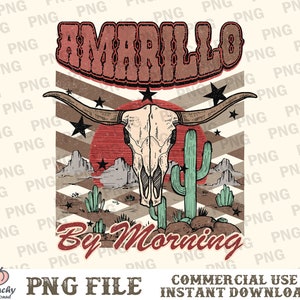 Amarillo By Morning PNG, Disegni di sublimazione occidentale, Png occidentale, Png di teschio di toro, Png occidentale retrò, Png del deserto, Disegni di sublimazione PNG