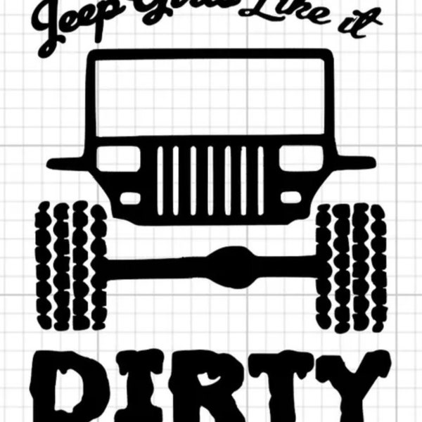 Jeep girls like it dirty sticker/decal