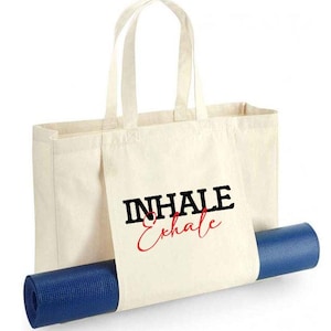 Personalised Yoga Bag, Inhale Exhale for Yoga, Custom Yoga Bag, Pilates Bag, Organic tote Bag, Yoga Mat holder bag, Yoga Bag with Holder
