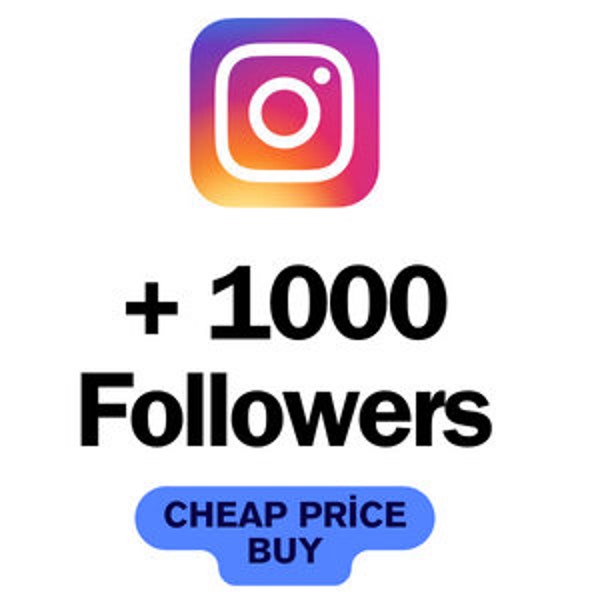 1000 instagram Followers Real And No Drop %100 Fast