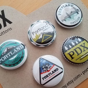 Portland Oregon PDX pinback one inch buttons - set of five - Portland buttons pack