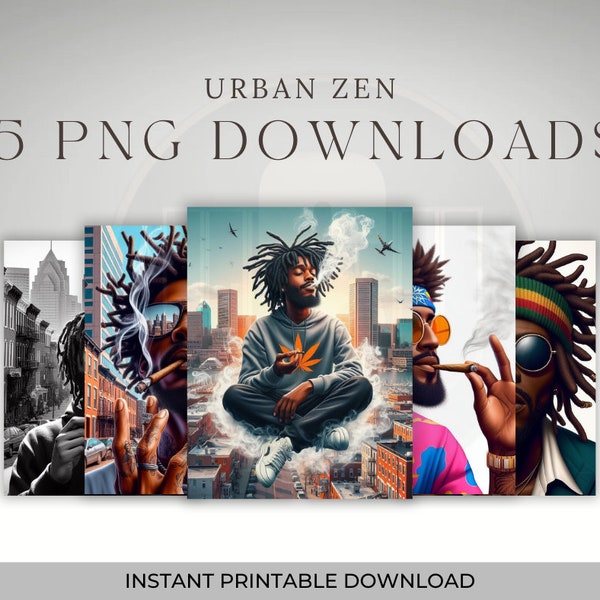 Urban Zen - Feeling High Digital Art Collection, PNG digital downloads, African American, urban, hip-hop