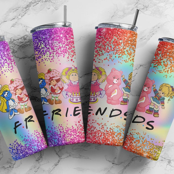 80s friends, rainbow brite, carebear,  glitter, PNG, design, Sublimation, Template, For 20oz skinny tumbler, DIGITAL DOWNLOAD