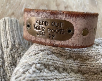 Leather Word Cuff-Send Out Your Roots Jer 17--Weathered Leather- -7 Inch Wrist-XL