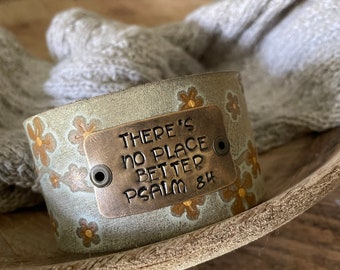 Leather Art Cuff- Psalm 84-Scripture Cuff--Weathered Leather- -7 Inch Wrist-XL