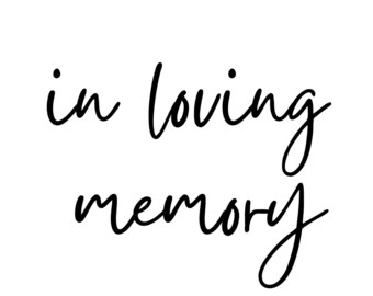 In Loving Memory Sign