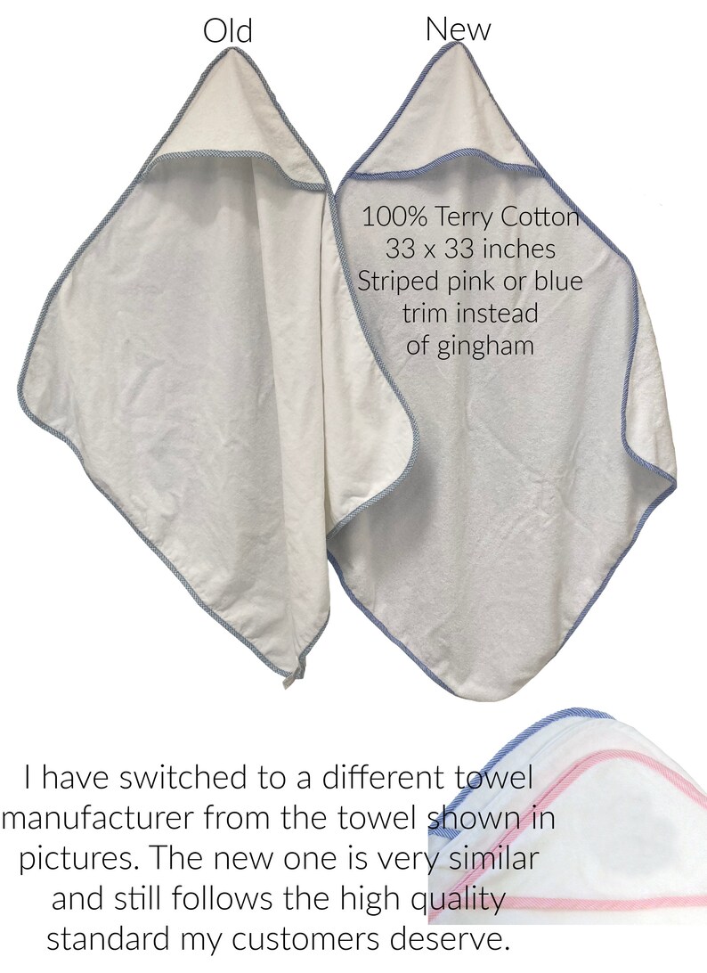 May include: White hooded towel made of 100% Terry Cotton, measuring 33 x 33 inches. The towel has a blue trim. The new version features a striped pink or blue trim instead of gingham.