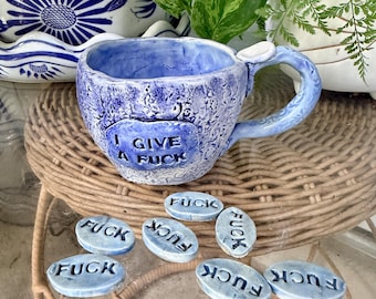 Handmade Ceramic Fuck Coffee Mug or Tea Cup, I Give A Fuck Pottery