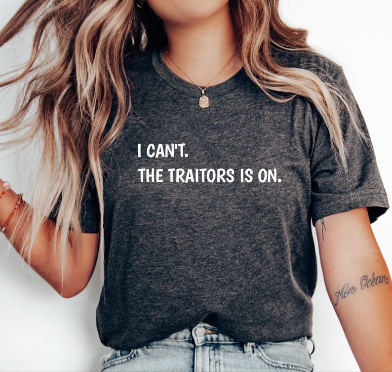 I Can't, the Traitors is on Shirt Reality TV Shirt, Claudia Winkleman
