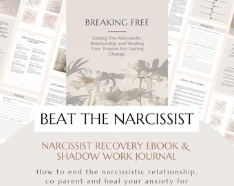 Narcissist eBook to educate yourself on your toxic partner, help you end the relationship, learn to co-parent and heal through shadow work.