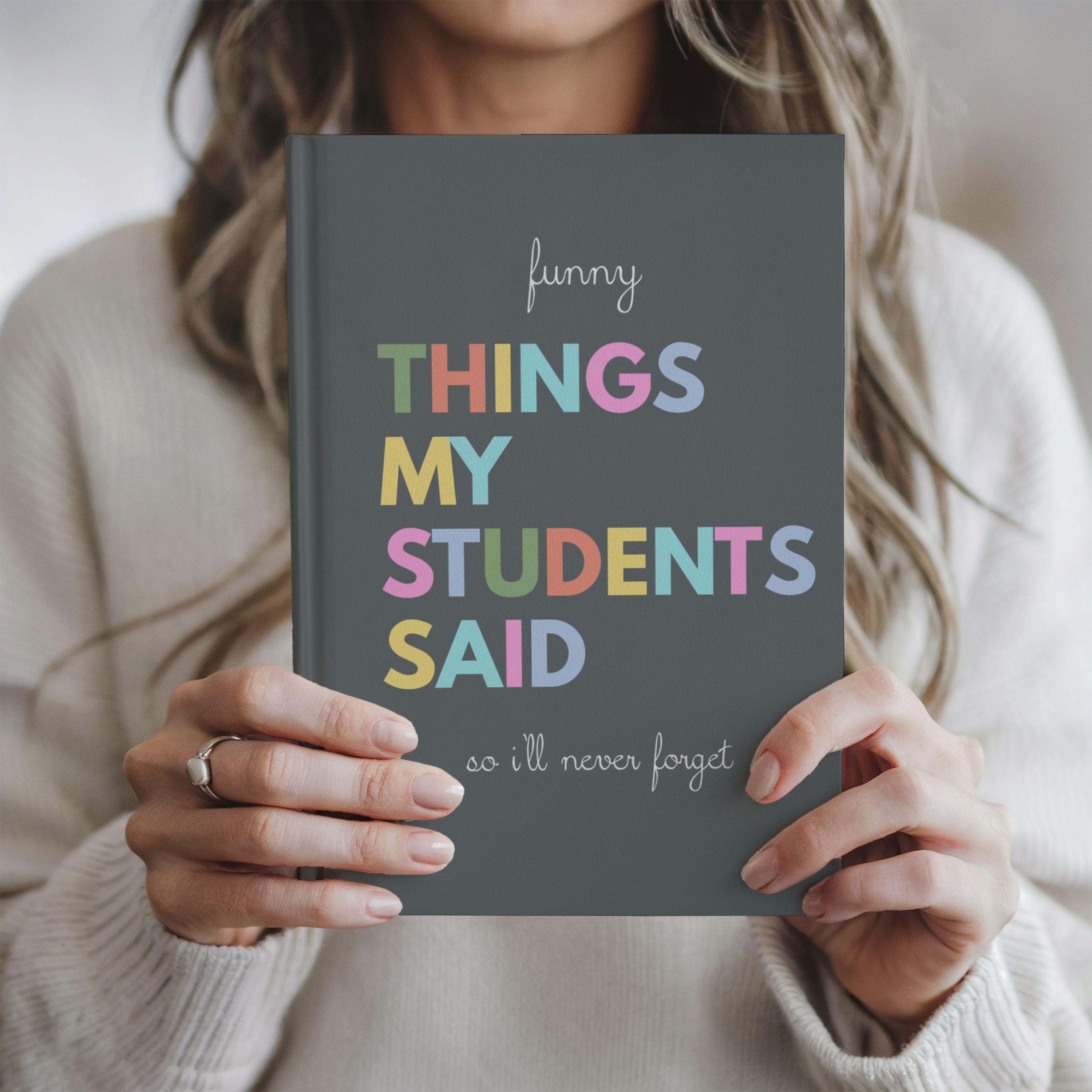 Personalized Things My Students Said Journal