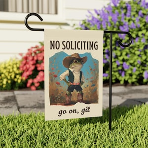 No Soliciting Garden Flag, Funny Cowboy Frog Flag, Go Away Flag, Funny Yard Flag, Frog Garden, No Solicitors Sign, Go On Git, Garden Flag