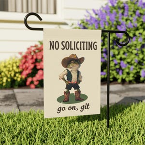 Funny Frog No Soliciting Garden Flag, Cowboy Frog, Go Away Flag, Funny Yard Flag, Frog Garden, No Solicitors Sign, Go On Git, Garden Flag