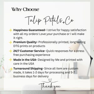 May include: White background with text that reads "Why Choose Tulip Petals + Co." The text highlights happiness, premium quality, 24/7 customer service, and USA-made products. A desk lamp and books are in the background.