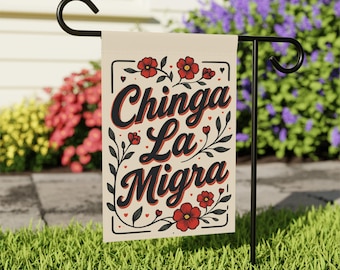 Chinga La Migra Flag, Anti Trump Flag, Feminist Gifts, Anti Maga, Feminist Flag, Pro Immigrants Flag, Anti Trump Sign, Political Garden Flag