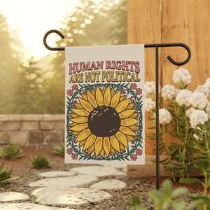 Human Rights Are Not Political Garden Flag, Immigrant Anti Trump Flag, Anti Maga, Political Garden Flag, Social Justice Yard Sign, Anti Ice