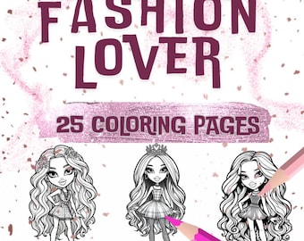 Diversión a la moda: 25 páginas para colorear de muñecas y estilos para todas las edades. Libros para colorear, actividades para niños, para amantes de la moda