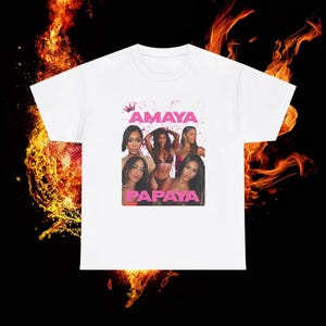 Amaya Papaya Tshirt | Amaya Papaya Love Island USA tshirt | Amaya papaya quote tshirt | Love Island Tshirt | Amaya Espinal Top