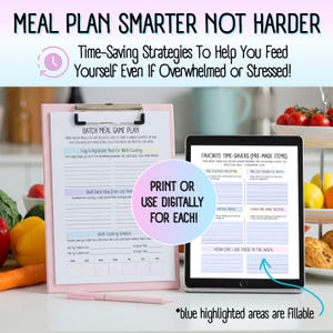 Meal Plan Smarter Not Harder Time-Saving Strategies To Help You Feed Yourself Even If Overwhelmed Or Stressed! Print Or Use Digitally For Each! Blue Highlighted Areas Are Fillable, ADHD meal planner, Easy meal planning, Printable meal planner, Editable meal planner, Weekly meal plan, Grocery list, Kitchen Inventory, Meal Prep & Time Savers, Grab & Go Food Lists, Balanced Meals & Snacks, Sensory Friendly Food Preference Brainstorm, Batch Meal Cooking Prep & Planning Available In Us Letter, A4, A5